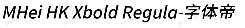 MHei HK Xbold Regula字体转换